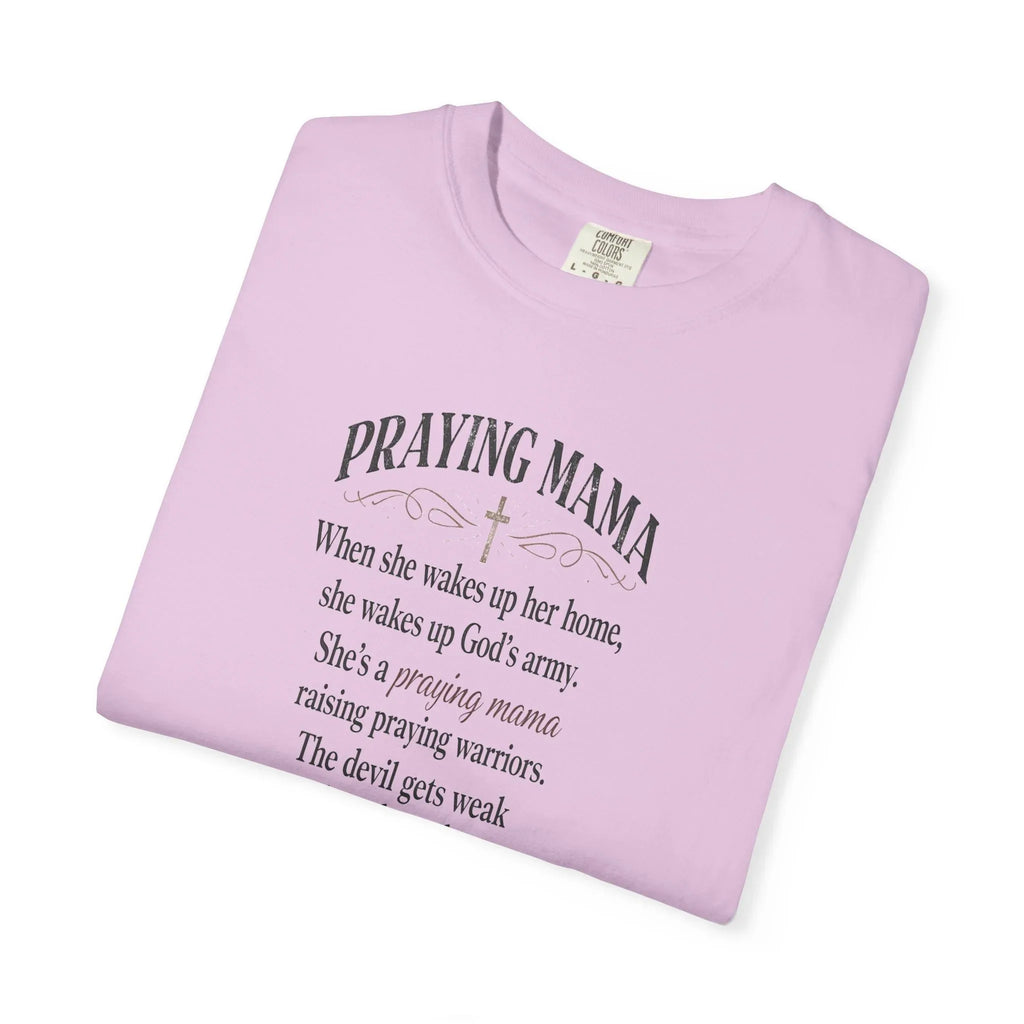 Praying Mama T-Shirt — Inspirational Christian Mom Tee with Prayer Poem