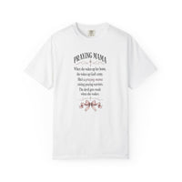 Praying Mama T-Shirt — Inspirational Christian Mom Tee with Prayer Poem