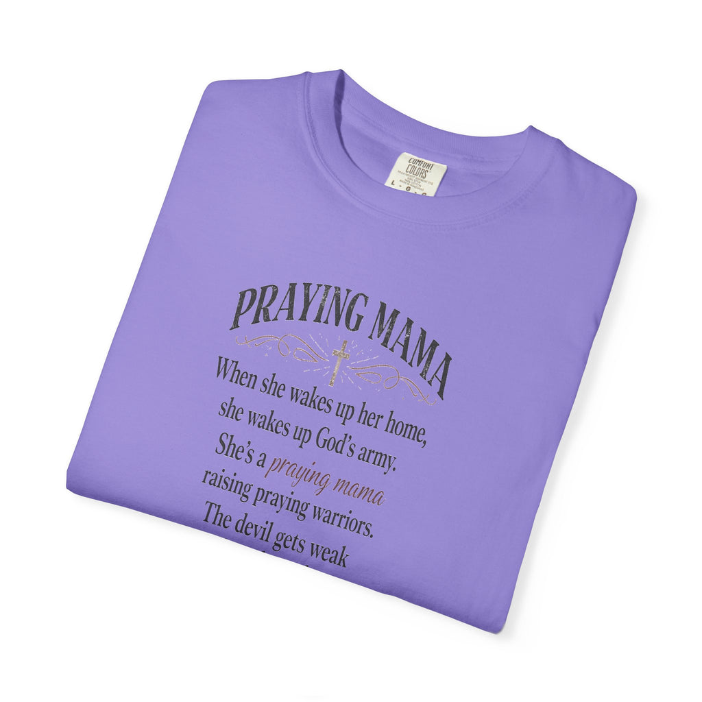 Praying Mama T-Shirt — Inspirational Christian Mom Tee with Prayer Poem