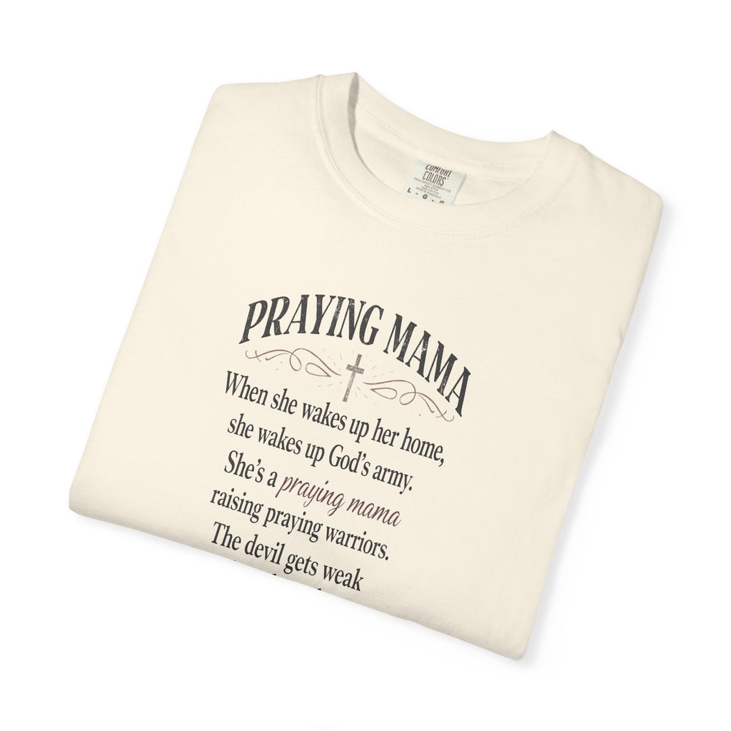 Praying Mama T-Shirt — Inspirational Christian Mom Tee with Prayer Poem