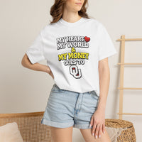 OU My Heart My World & My Money T-Shirt