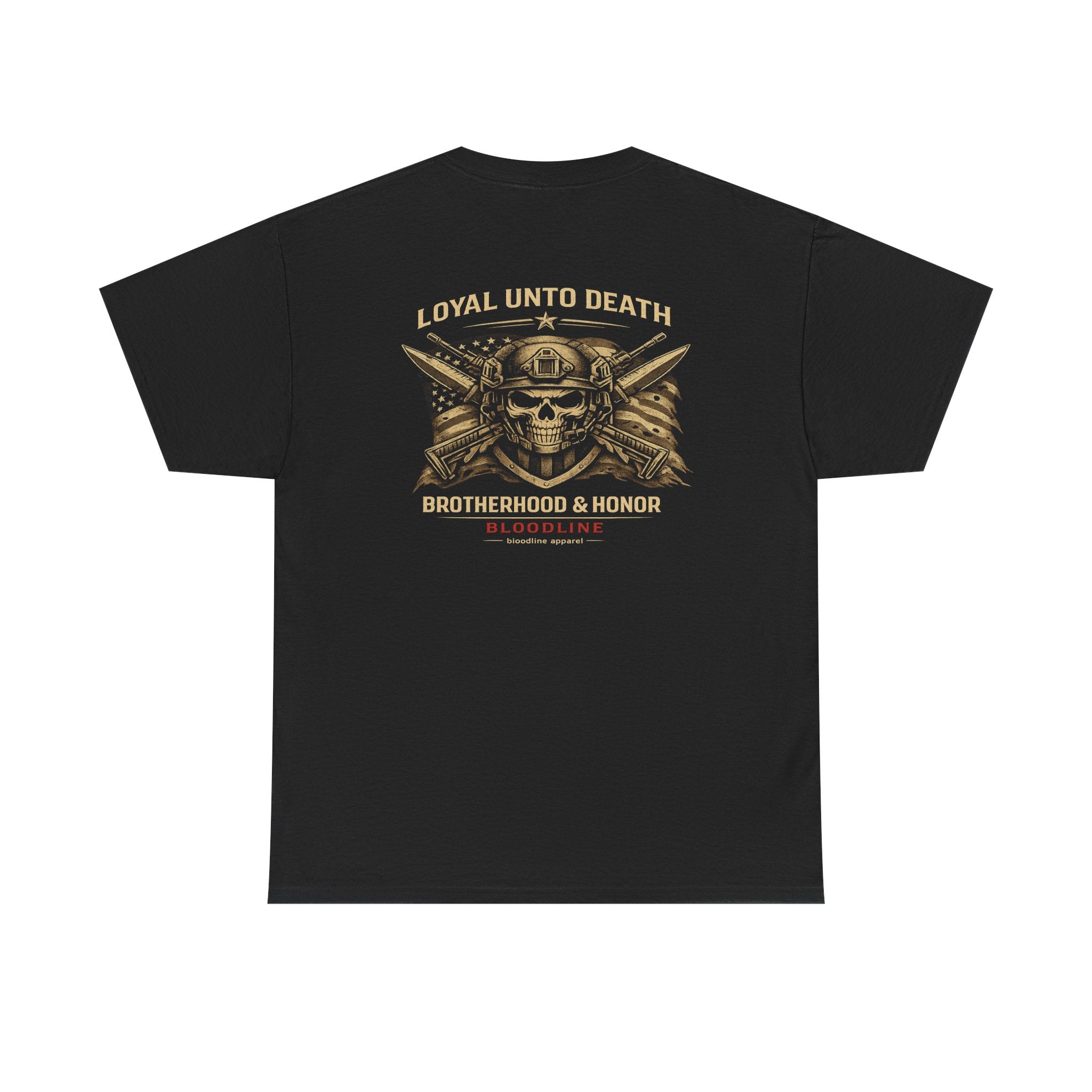 Loyal Unto Death Military Skull Tee — Brotherhood & Honor "Bloodline" Graphic T-Shirt